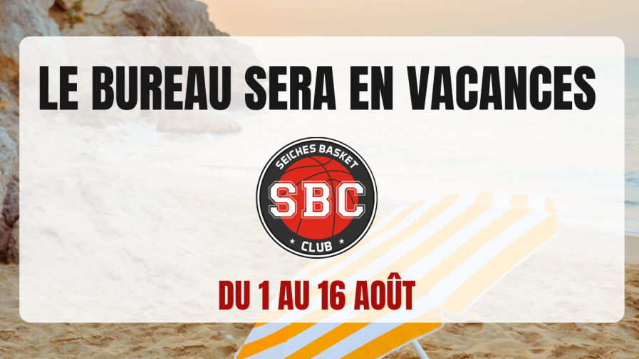 Fermeture estivale du SBC